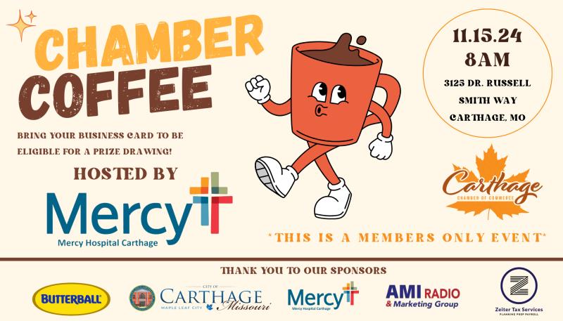 Chamber Coffee hosted by: Mercy Hospital Carthage